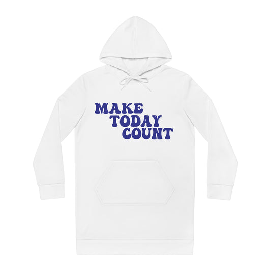 Make Today Count Hoodie dress (Blue)