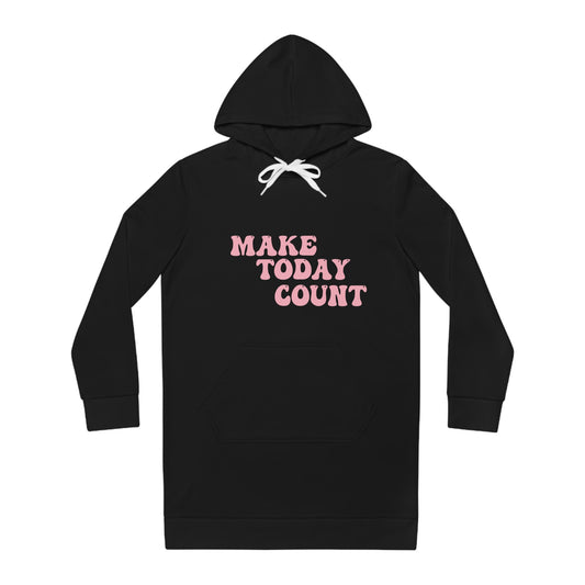 Make Today Count Hoodie Dress (Pink)