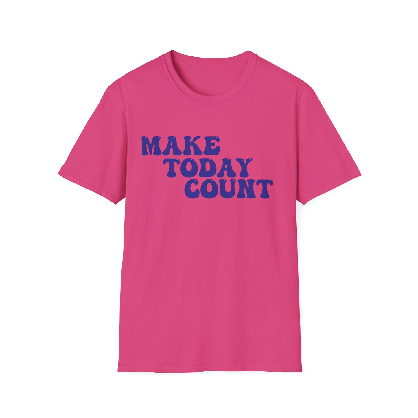 Make Today Count T-Shirt - Blue
