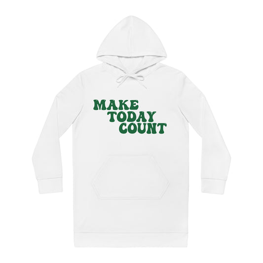 Make Today Count Hoodie dress (Green)