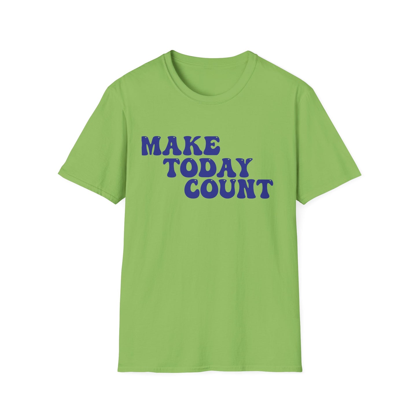 Make Today Count T-Shirt - Blue