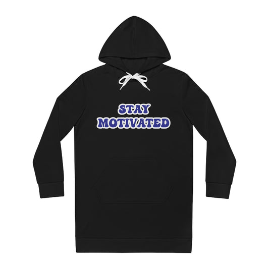 Stay Motivated Hoodie Dress