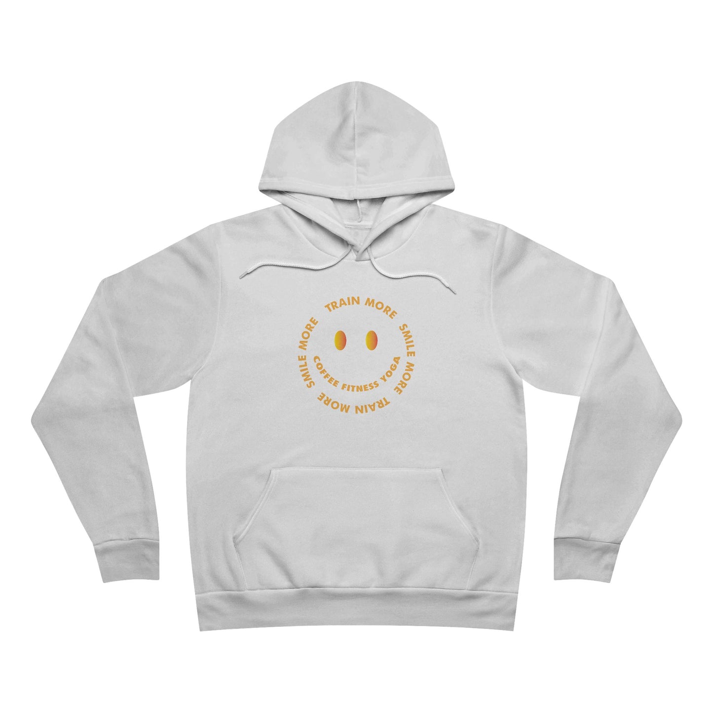 Train More Smile More Unisex Sponge Fleece Pullover Hoodie