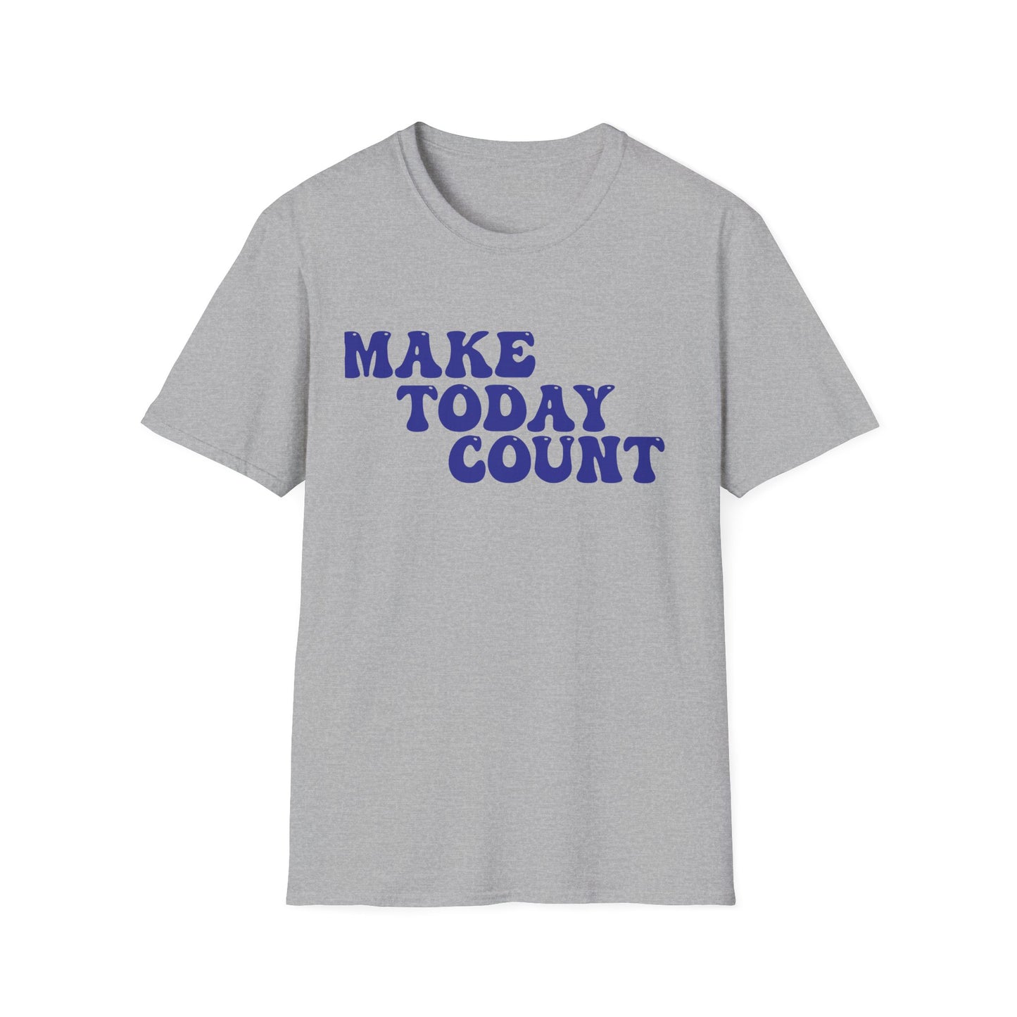 Make Today Count T-Shirt - Blue