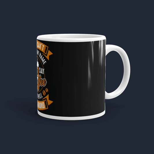 Just Say Coffee Mug Personalised Coffree Mug