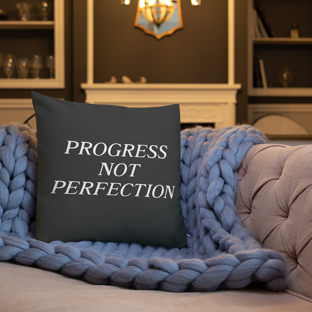 Progress Not Perfection Premium Pillow