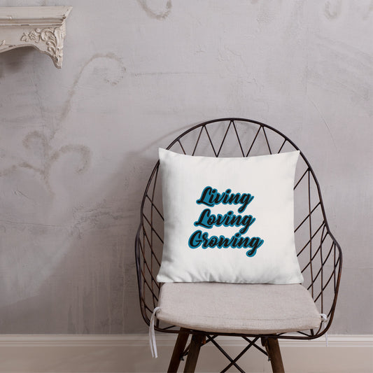 Living Loving Growing Premium Pillow