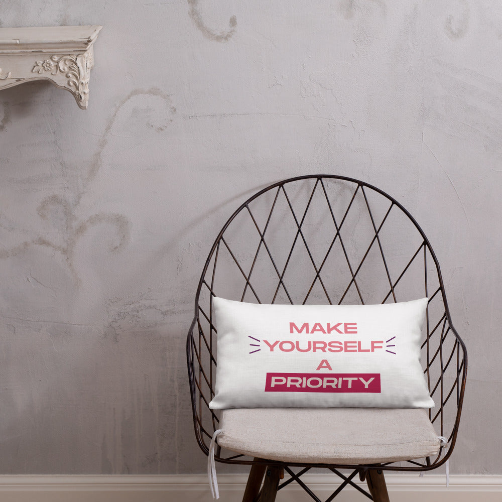 Make Yourself A Priority Premium Pillow