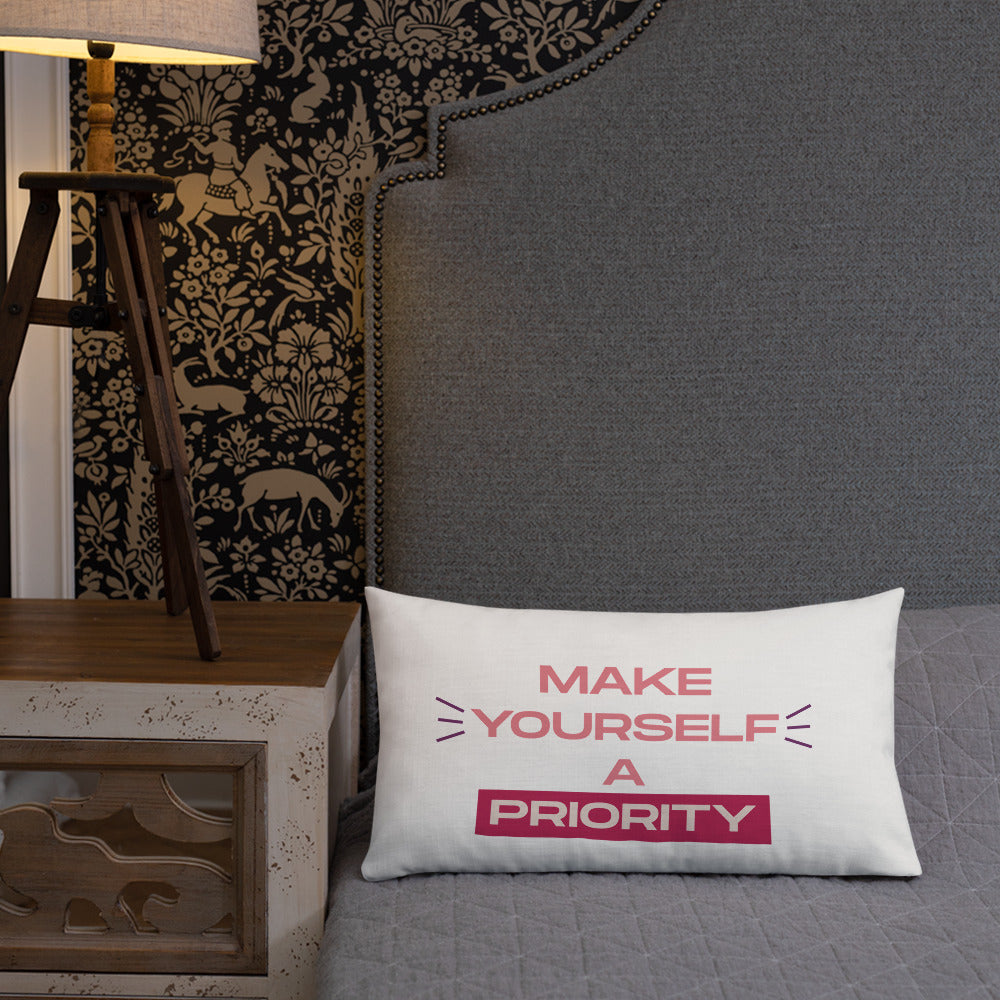 Make Yourself A Priority Premium Pillow