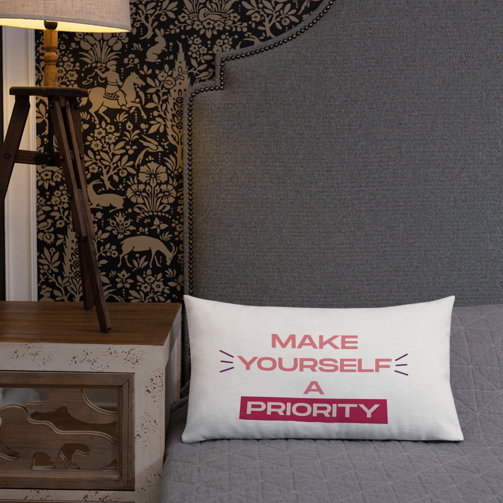 Make Yourself A Priority Premium Pillow