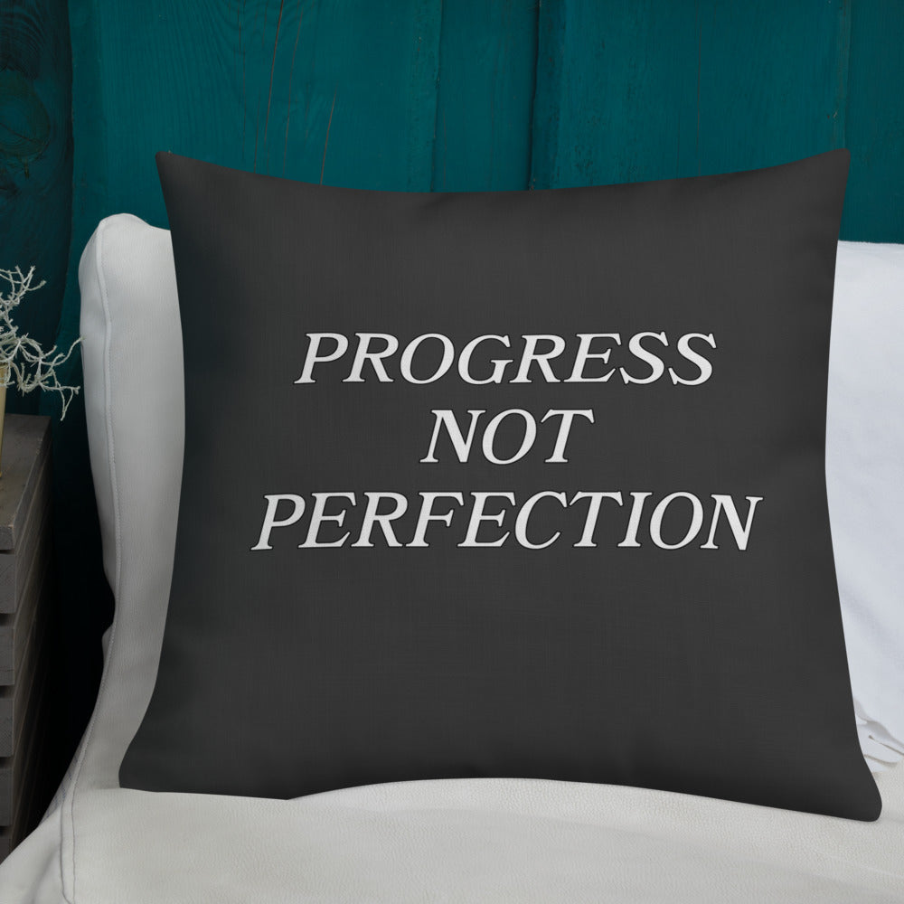 Progress Not Perfection Premium Pillow