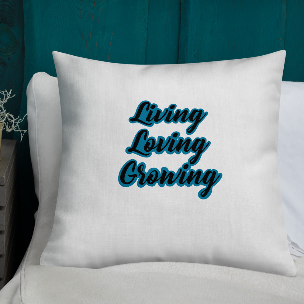 Living Loving Growing Premium Pillow