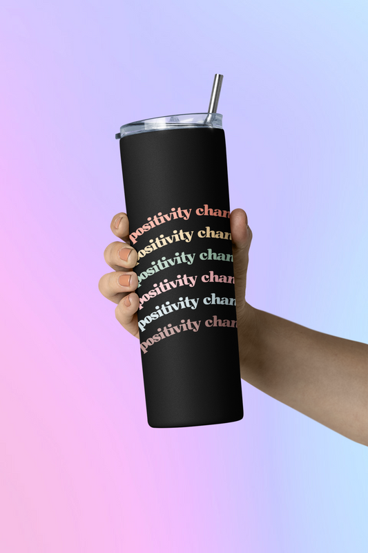Positivity Changes Everything Stainless steel tumbler (Rainbow)