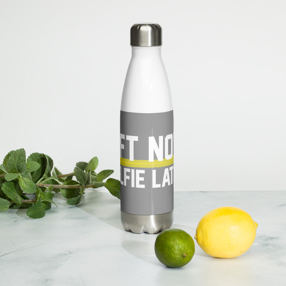 Lift Now Selfie Later Grey Water Bottle