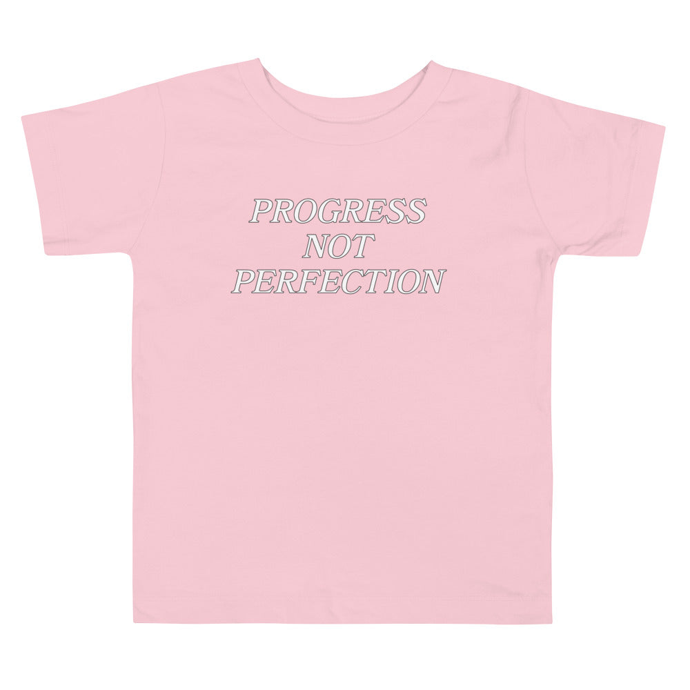 Progress Not Perfection Toddler Short Sleeve Tee