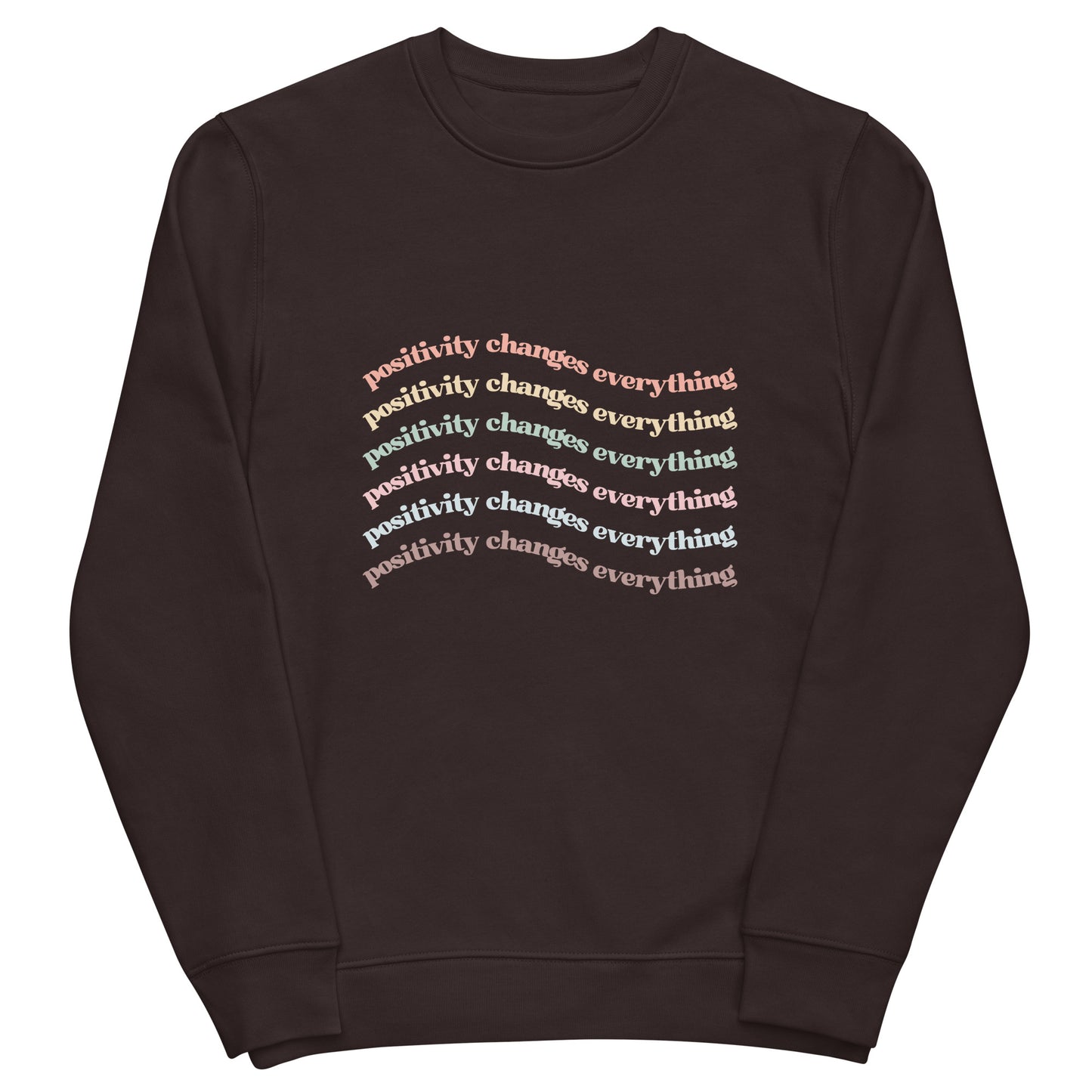 Positivity Changes Everything Unisex eco sweatshirt (Rainbow)