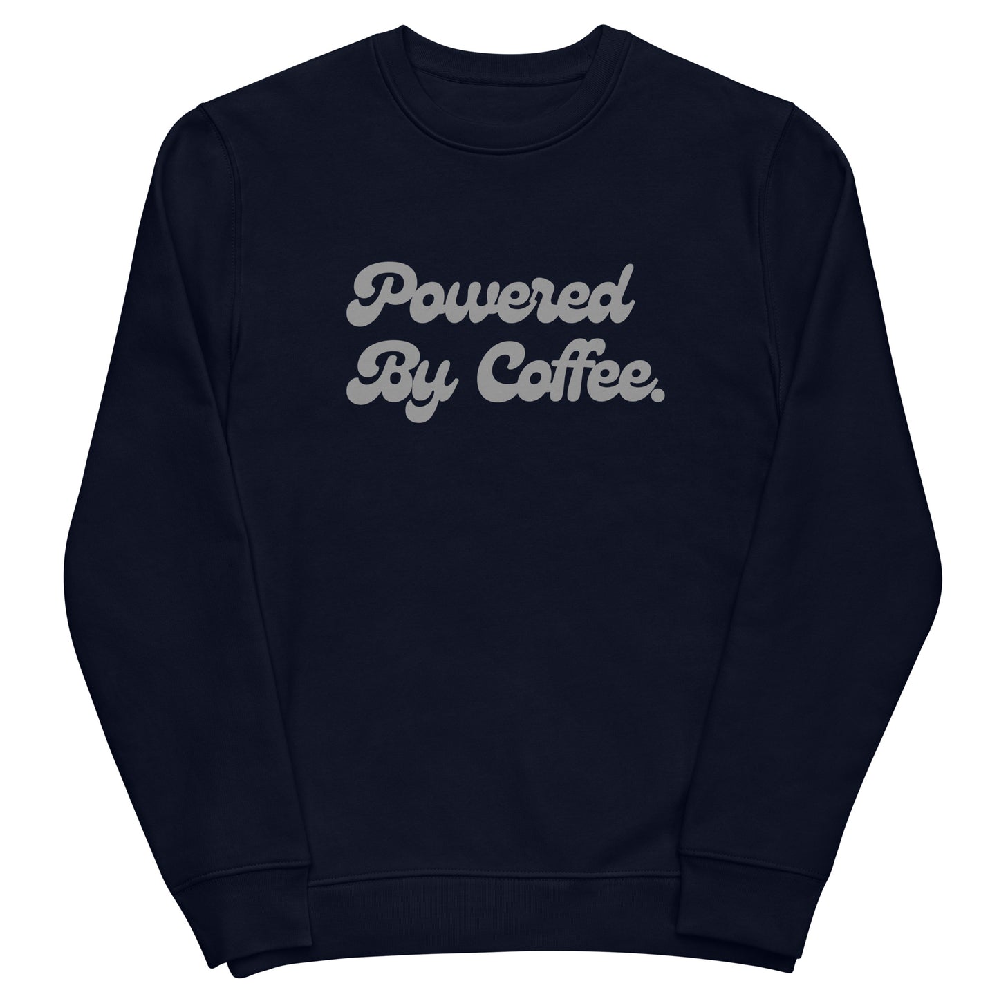 Powered By Coffee Unisex eco sweatshirt (Grey)