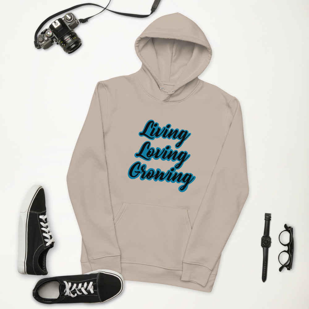 Living Loving Growing Unisex Eco Hoodie