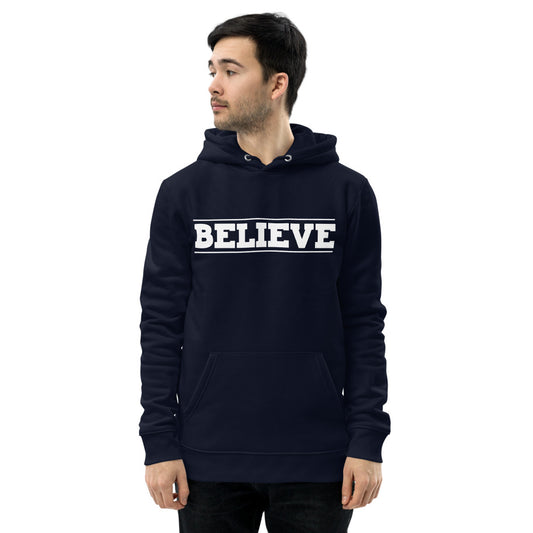 Believe Unisex Eco Hoodie