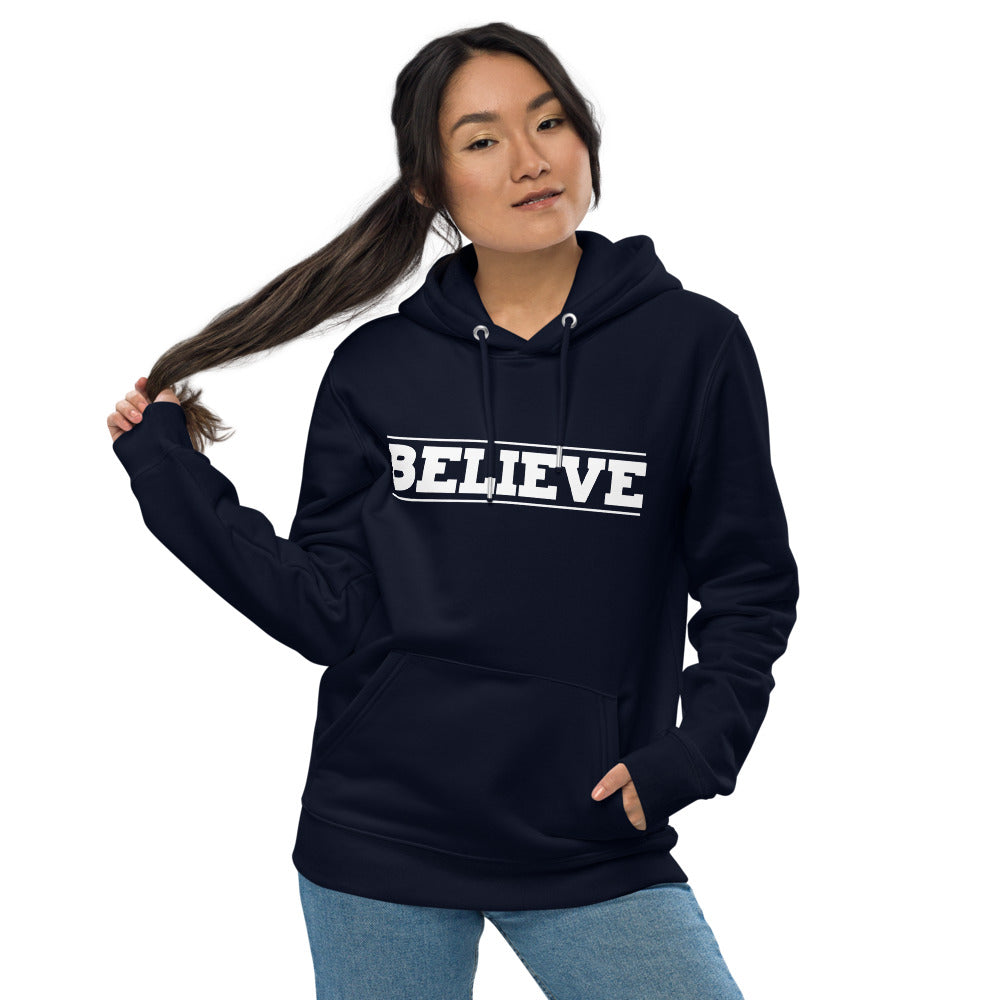 Believe Unisex Eco Hoodie