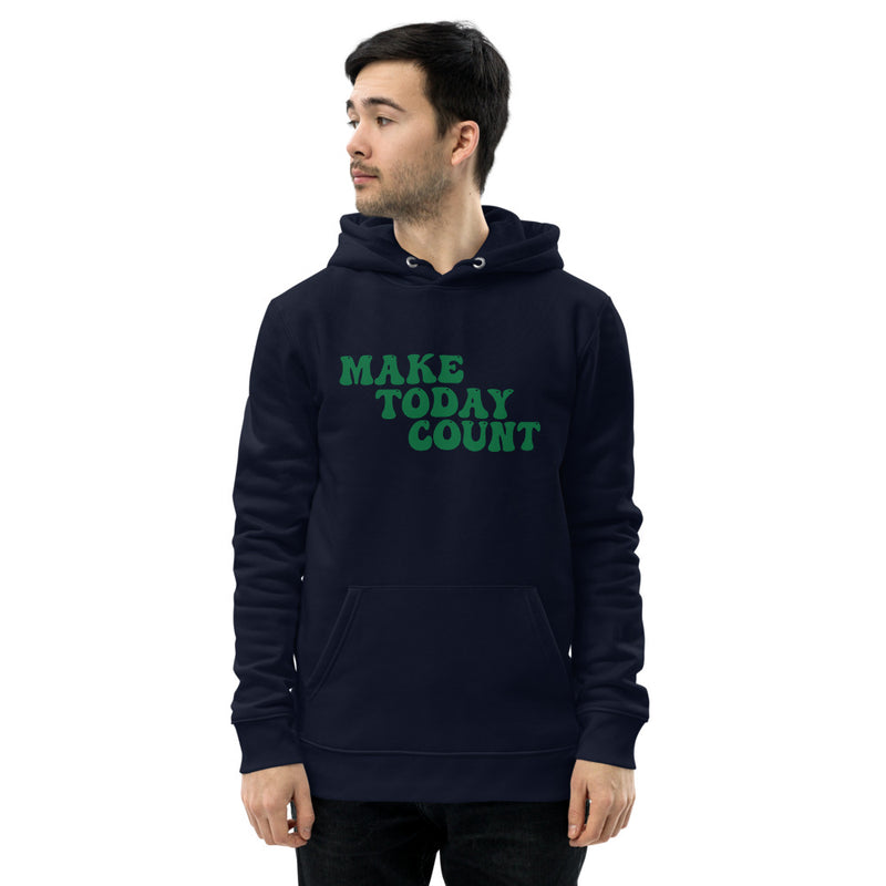 Make Today Count Unisex eco hoodie (Green)