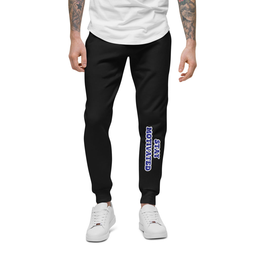 Stay Motivated Unisex fleece sweatpants