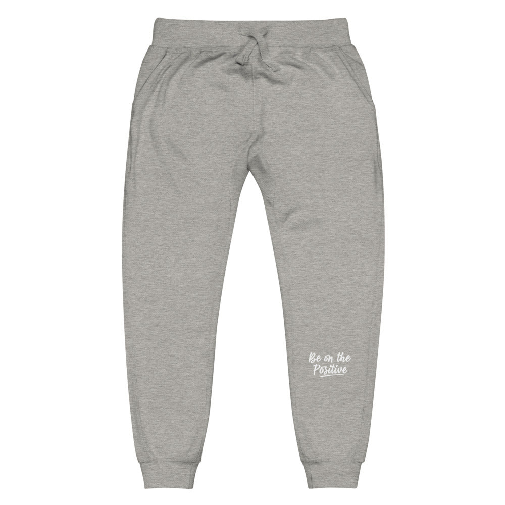 Be On The Positive Unisex fleece sweatpants
