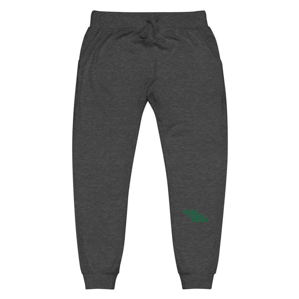 Make Today Count Unisex fleece sweatpants