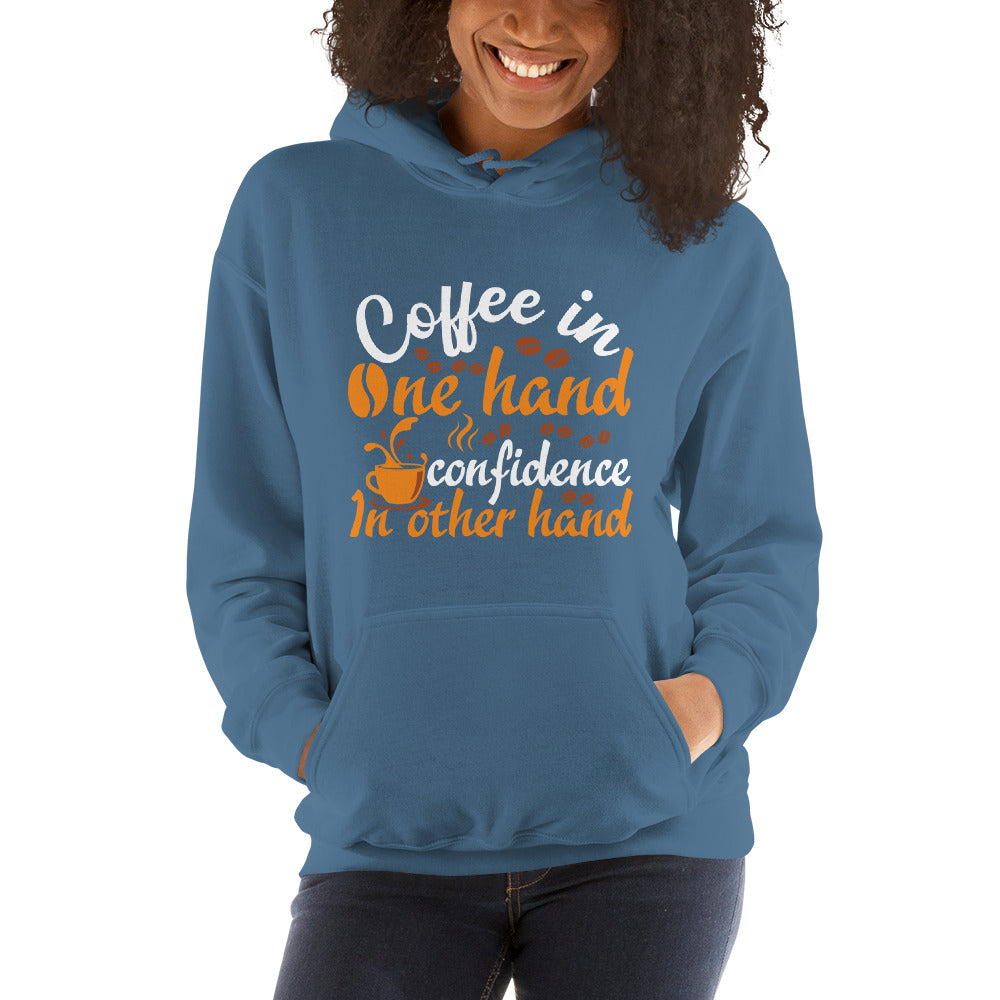 Coffee In One Hand Women's Hoodie