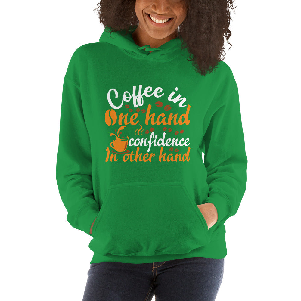 Coffee In One Hand Women's Hoodie