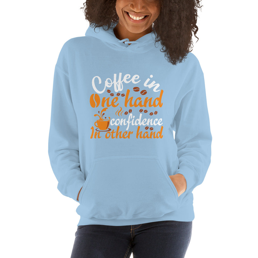 Coffee In One Hand Women's Hoodie
