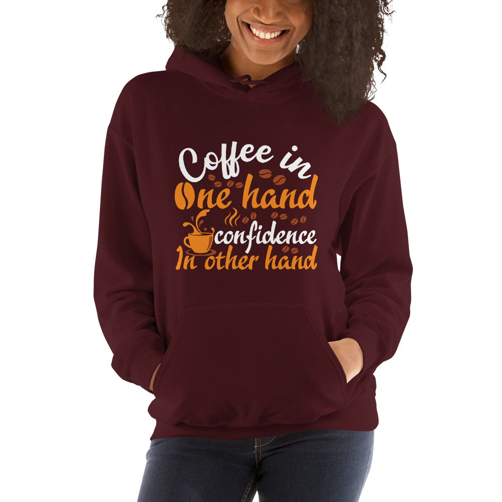Coffee In One Hand Women's Hoodie
