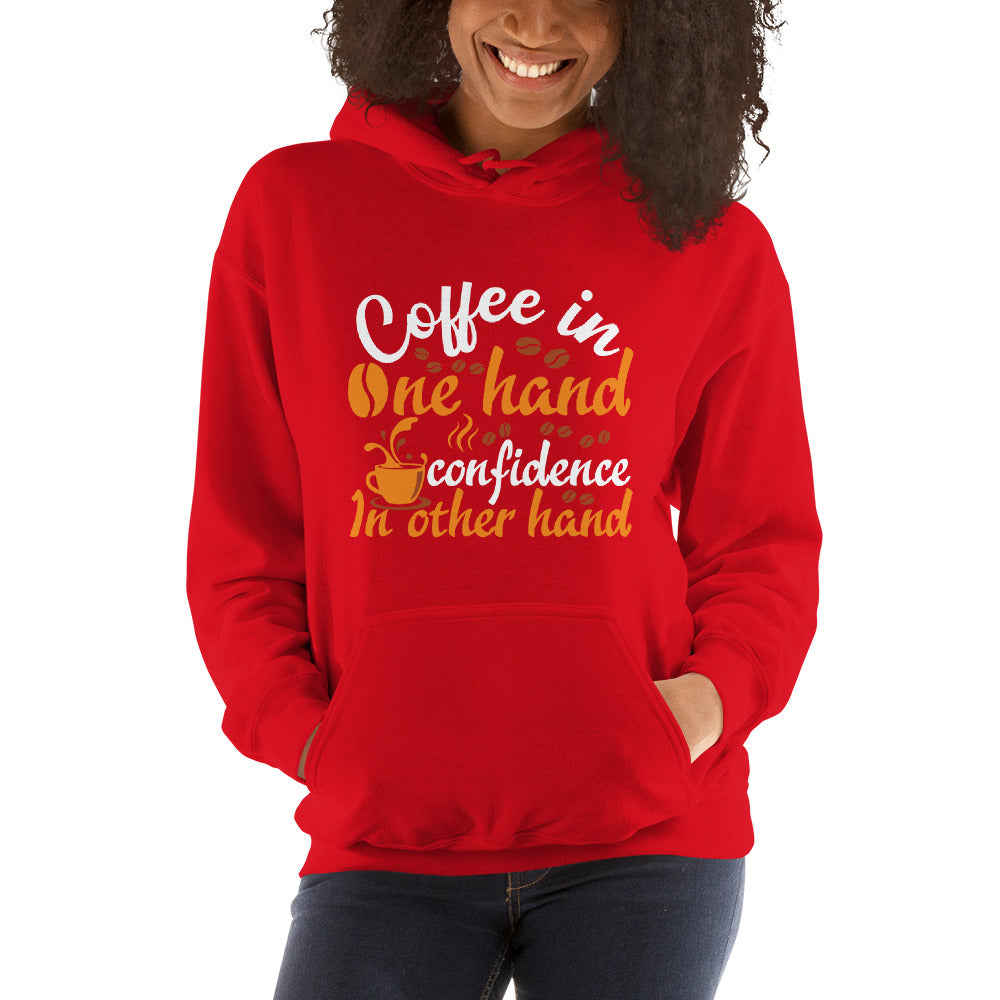 Coffee In One Hand Women's Hoodie