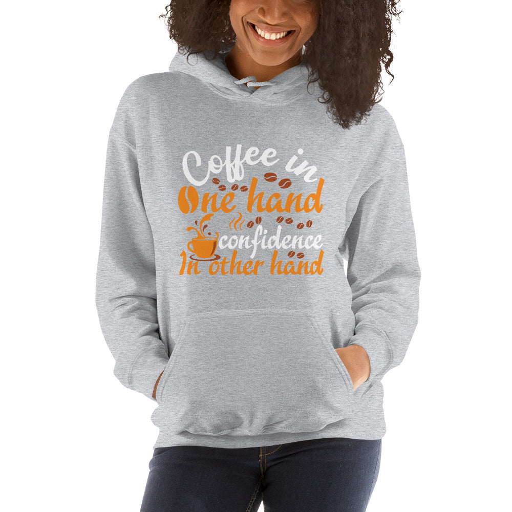 Coffee In One Hand Women's Hoodie