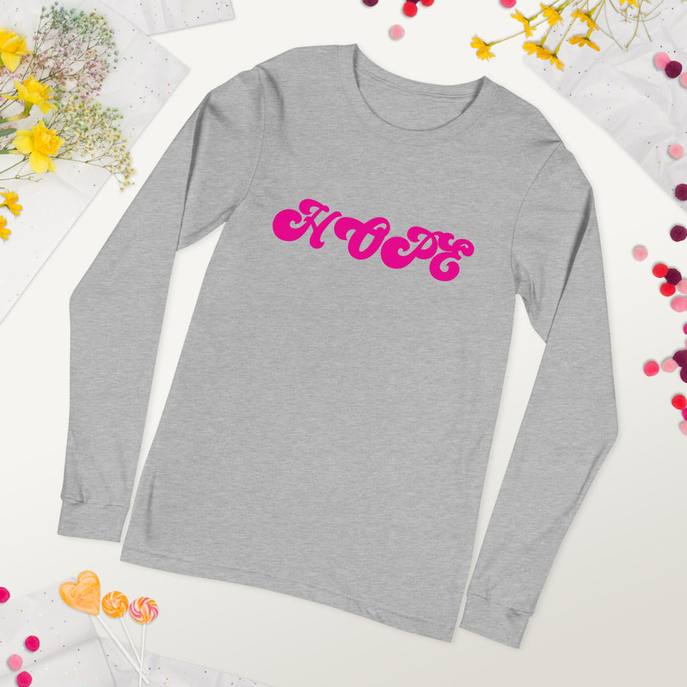 Hope Unisex Long Sleeve Tee