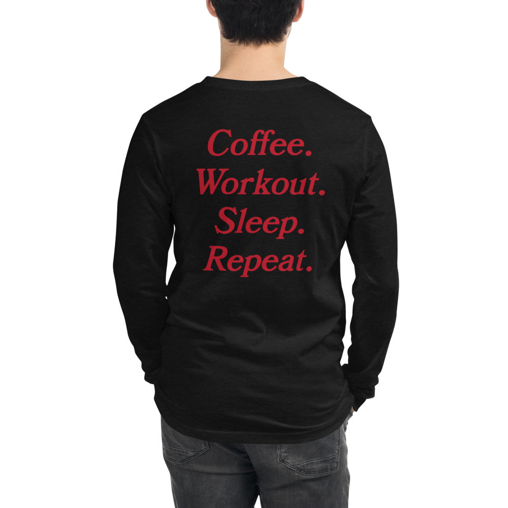 Coffee Workout Sleep Repeat Unisex Long Sleeve Tee
