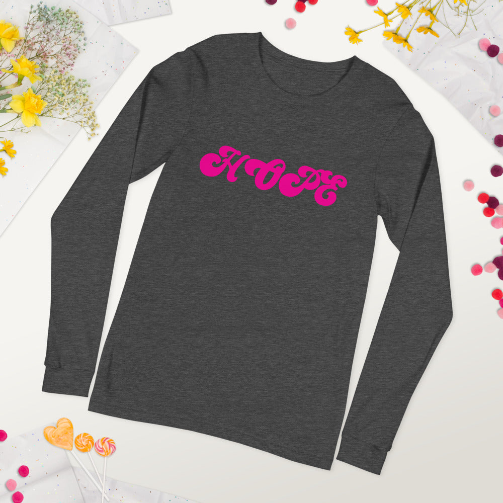 Hope Unisex Long Sleeve Tee
