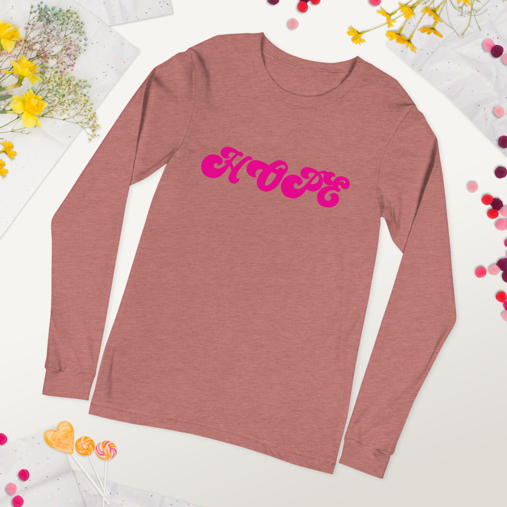 Hope Unisex Long Sleeve Tee