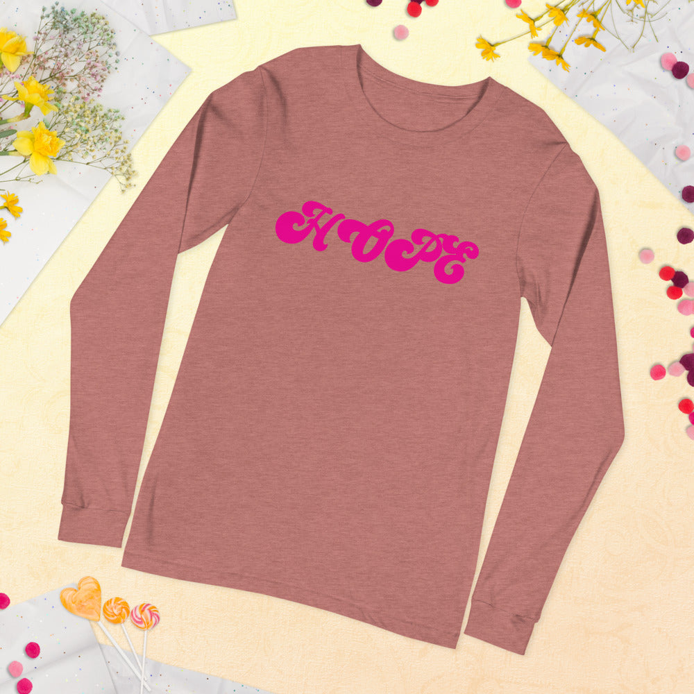 Hope Unisex Long Sleeve Tee