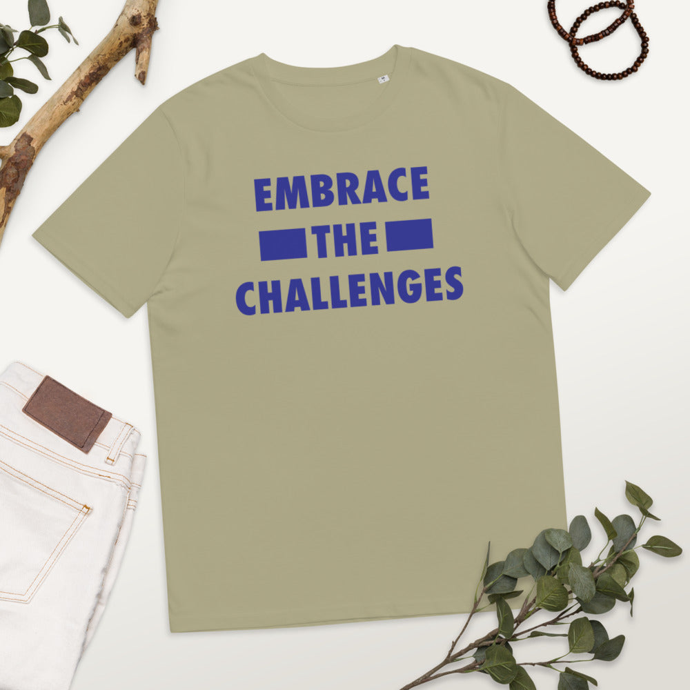 Embrace The Challenges Unisex organic cotton t-shirt