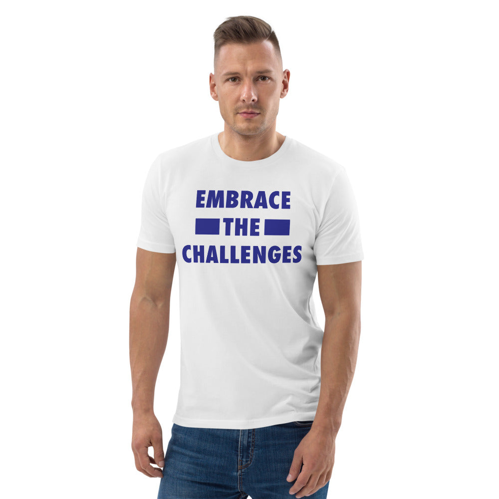 Embrace The Challenges Unisex organic cotton t-shirt