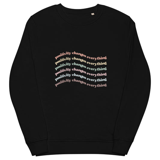 Positivity Changes Everything Unisex organic sweatshirt (Rainbow)