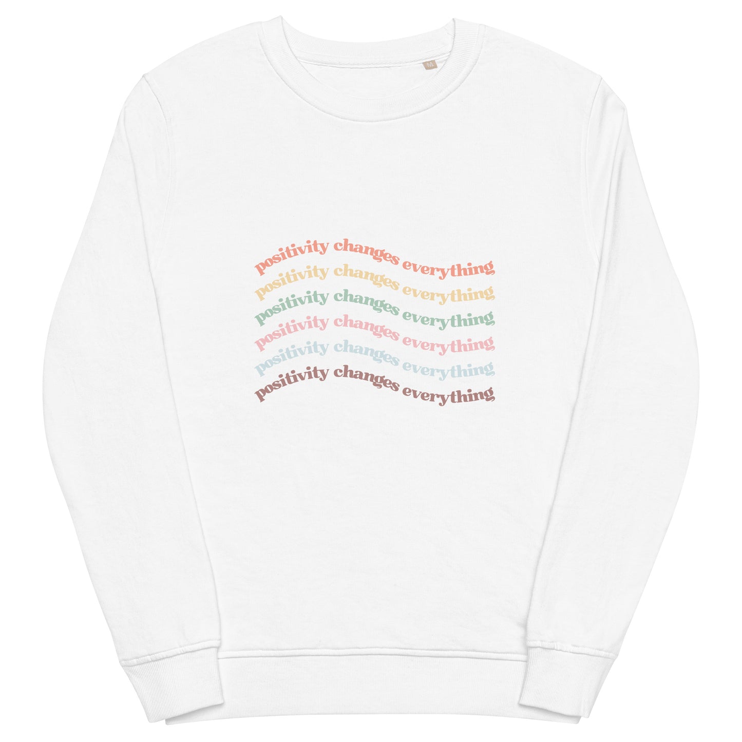Positivity Changes Everything Unisex organic sweatshirt (Rainbow)