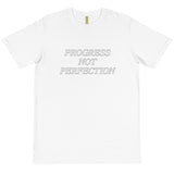 Progress Not Perfection Organic T-Shirt