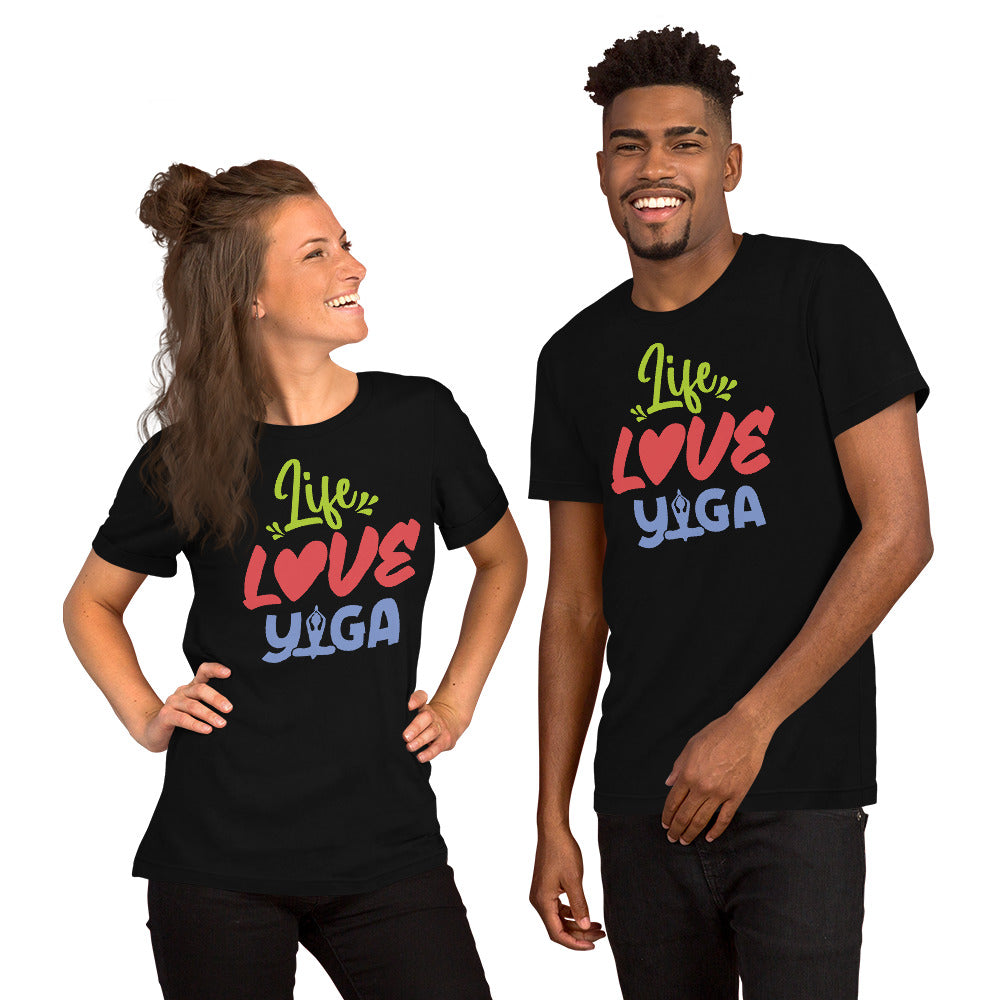 Life Love Yoga Unisex T-Shirt