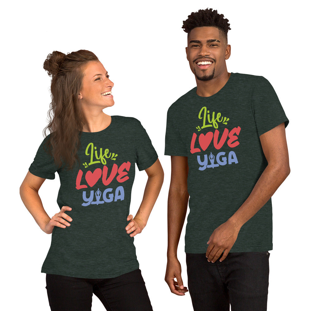 Life Love Yoga Unisex T-Shirt