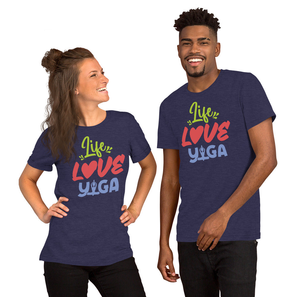 Life Love Yoga Unisex T-Shirt