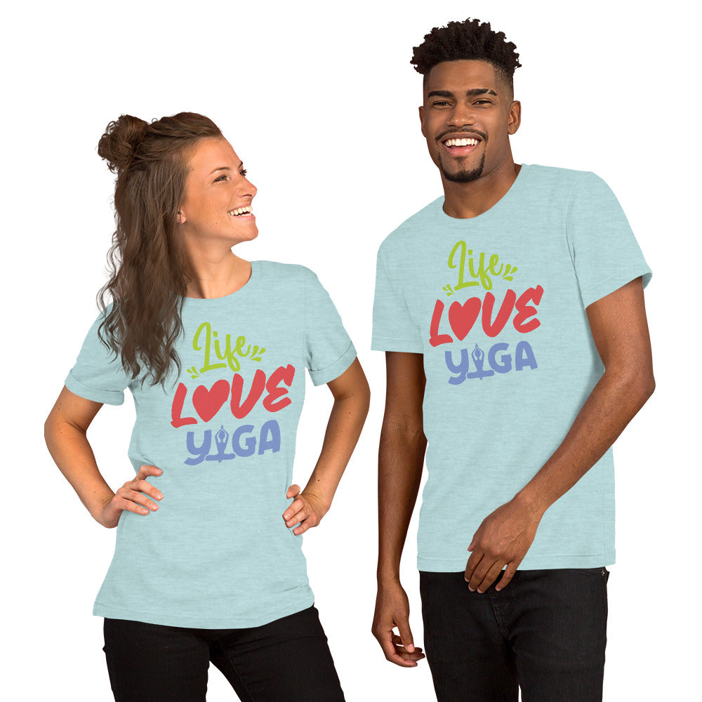Life Love Yoga Unisex T-Shirt