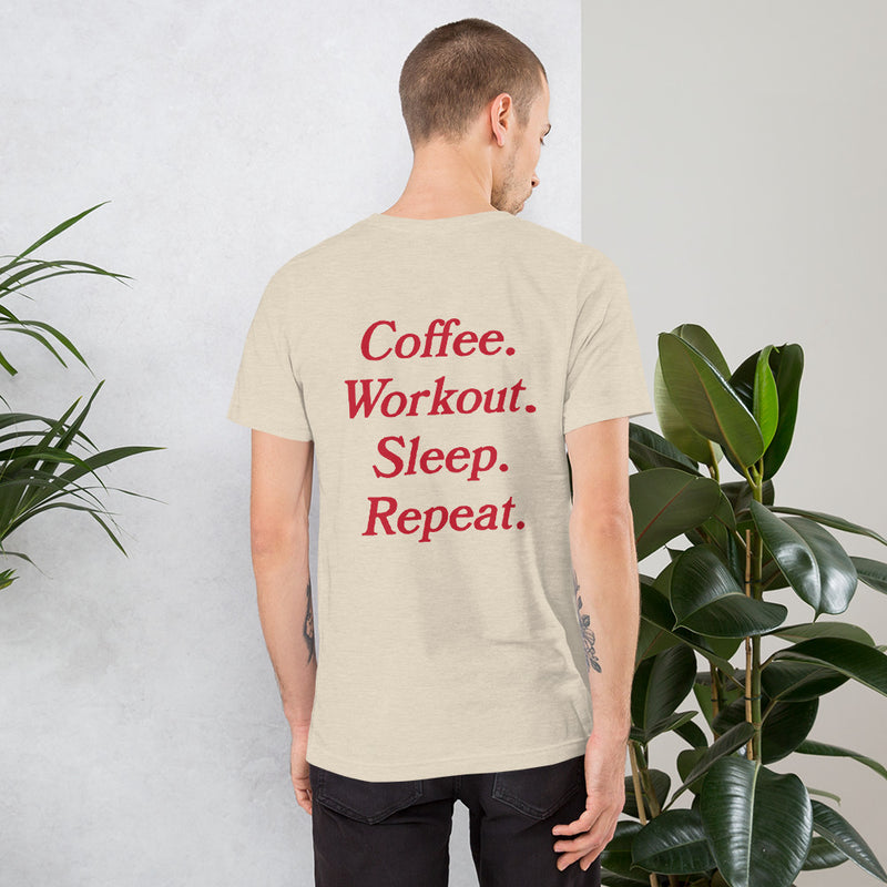Coffee Workout Sleep Repeat Unisex T-Shirt