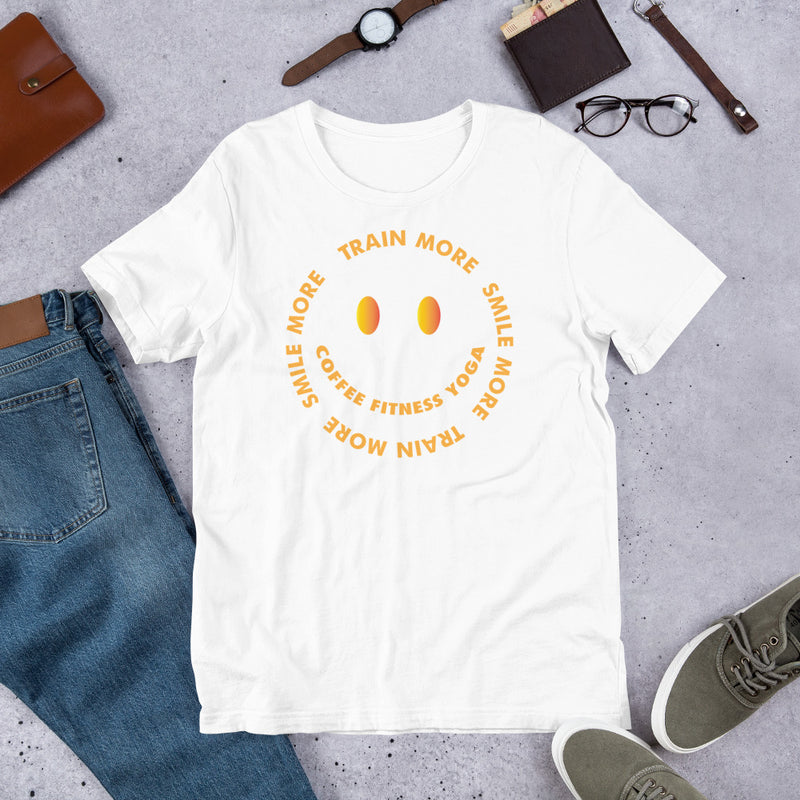 Train More Smile More Unisex T-Shirt